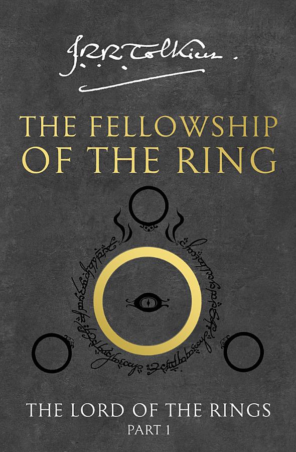 The Fellowship of the Ring (The Lord of the Rings, Book 1)